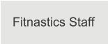 Fitnastics Staff